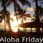 Aloha Friday #230
