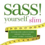 Book Review – S.A.S.S. Yourself Slim by Cynthia Sass